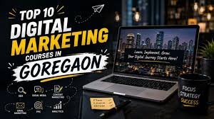 The Best Digital Marketing Courses In Goregaon